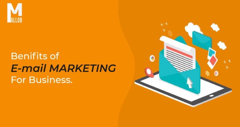 Benifits of Email Marketing for Business - Mallob